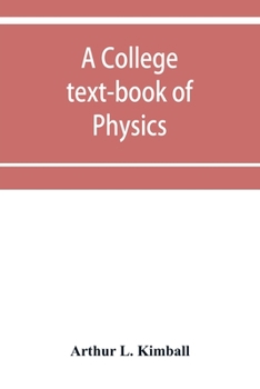 Paperback A college text-book of physics Book