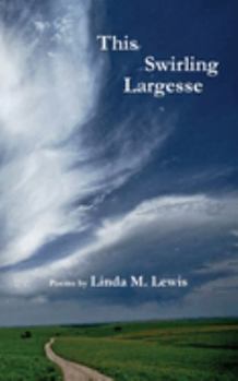 Paperback This Swirling Largesse Book