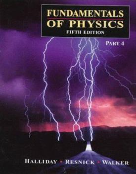 Paperback Fundamentals of Physics, Part 4, Chapters 34-38 Book