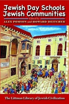 Paperback Jewish Day Schools, Jewish Communities: A Reconsideration Book