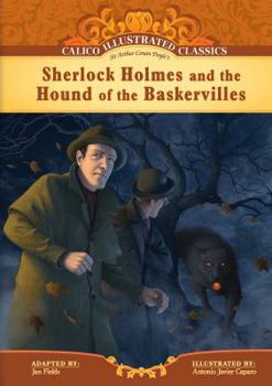 Sherlock Holmes And The Hound Of The Baskervilles - Book  of the Calico Illustrated Classics Set 3