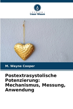 Paperback Postextrasystolische Potenzierung: Mechanismus, Messung, Anwendung [German] Book