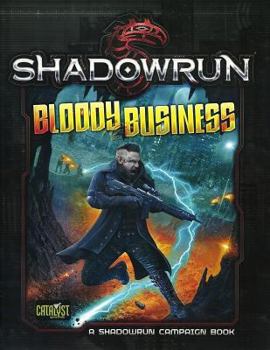 Hardcover Shadowrun Bloody Business Book