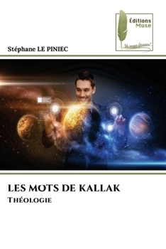 Les Mots de Kallak (French Edition)