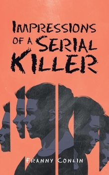 Paperback Impressions of a Serial Killer Book