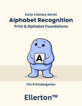 Paperback Alphabet Recognition: Print & Alphabet Foundations (Ellerton Literacy Series) Book