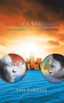 Paperback Sengee's Struggle: The Cultural Struggle for Love Book
