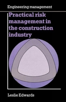 Paperback Practical Risk Management in the Construction Industry Book