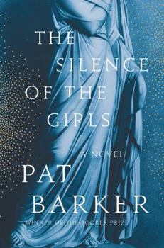 Hardcover The Silence of the Girls Book