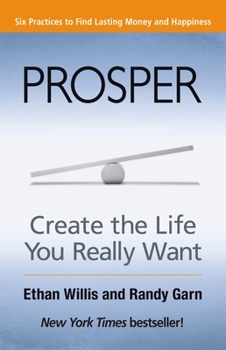 Paperback Prosper: Create the Life You Really Want Book