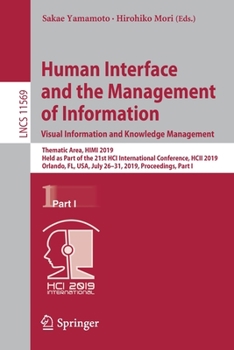 Paperback Human Interface and the Management of Information. Visual Information and Knowledge Management: Thematic Area, Himi 2019, Held as Part of the 21st Hci Book