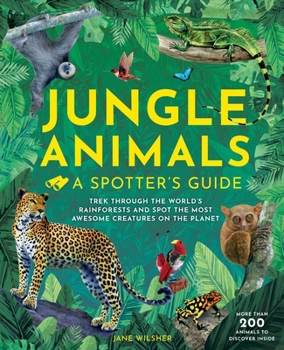 Hardcover Jungle Animals: A Spotter's Guide Book