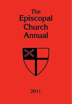 The Episcopal Church Annual 2011 - Book  of the Episcopal Church Annuals