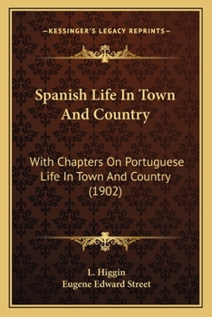Spanish Life in Town and Country