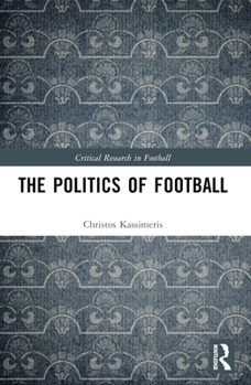 Paperback The Politics of Football Book