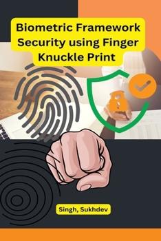 Paperback Biometric Framework Security using Finger Knuckle Print Book