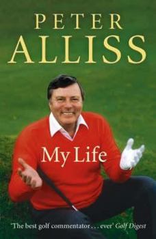 Hardcover Peter Alliss: My Life Book