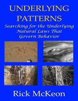 Paperback Underlying Patterns: Join Me on an Adventure of Discovery! Book