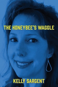 Paperback The Honeybee's Waggle Book