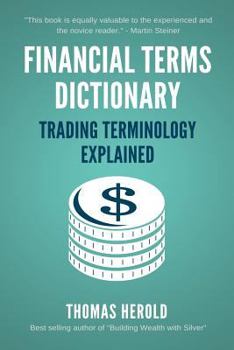 Paperback Financial Terms Dictionary - Trading Terminology Explained Book