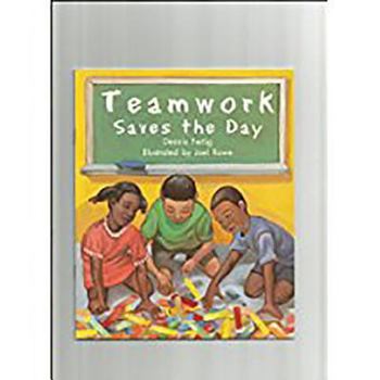 Paperback Teamwork Saves the Day: Leveled Reader Grade 3 Book