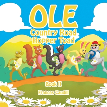 Paperback Ole Country Road Hopper Toad: Book II Book