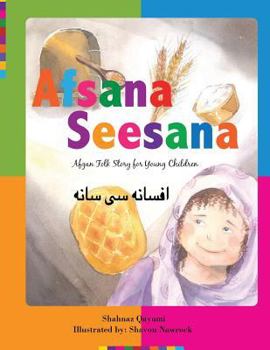 Paperback Afsana Seesana: Afgan Folk Story for Young Children Book