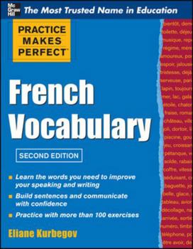 Practice Make Perfect : French Vocabulary - Book  of the Practice Makes Perfect