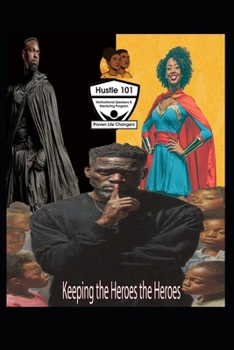 Keeping the Heroes the Heroes