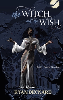 Paperback The Witch and the Wish Book