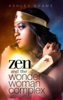 Paperback Zen & the Wonder Woman Complex Book