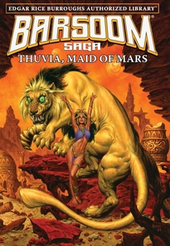 Hardcover Thuvia, Maid of Mars: Edgar Rice Burroughs Authorized Library / Barsoom Saga 4 Book