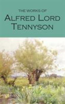 Paperback The Works of Alfred, Lord Tennyson: With an Introduction and Bibliography Book