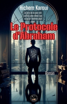 Paperback Le Protocole d'Abraham [French] Book