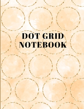 Paperback Dot Grid Notebook: Large (8.5 x 11 inches)Dotted Notebook/Journal Book