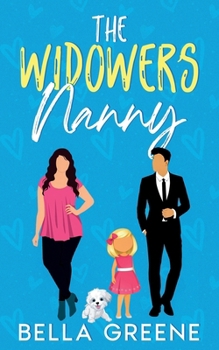Paperback The Widower's Nanny: An Opposites Attract Clean Romance Book