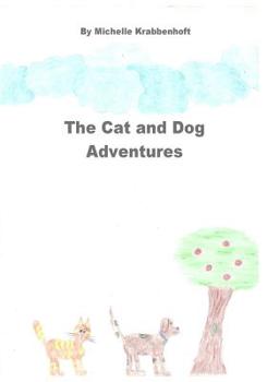 Paperback The Cat and Dog Adventures Book