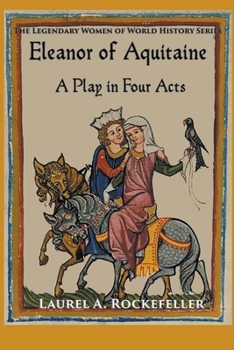 Paperback Eleanor of Aquitaine: A Play in Four Acts Book