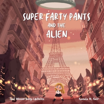 Paperback Super Farty Pants and the Alien Book