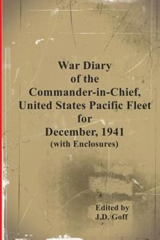 Paperback War Diary of the Commander-In-Chief, United States Pacific Fleet, December 1941 Book