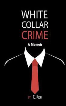 Paperback White Collar Crime: A Memoir Book
