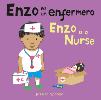 Board book Enzo Es Un Enfermero/Enzo Is a Nurse [Spanish] Book