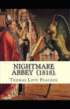 Paperback Nightmare Abbey: Illustrated Edition Book