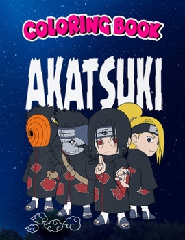 Coloring Book: Naruto Shippuden Chibi Akatsuki Pose Premium, Children Coloring Book, 100 Pages to Color