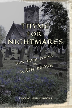 Thyme for Nightmares: New Irish Poems B0CM23V154 Book Cover