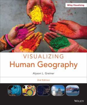 Paperback Visualizing Human Geography: At Home in a Diverse World Book