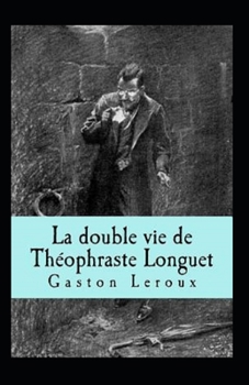 Paperback La Double vie de Th?ophraste Longuet Annot? [French] Book
