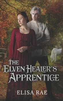 Paperback The Elven Healer's Apprentice Book