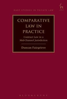 Paperback Comparative Law in Practice: Contract Law in a Mid-Channel Jurisdiction Book