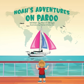 Paperback Noah's Adventures on Paroo: A Child's Sailboat Holiday Book